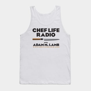 Chef Life Radio Podcast Cover Tank Top